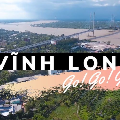 Các địa điểm du lịch tại tỉnh Vĩnh Long mới