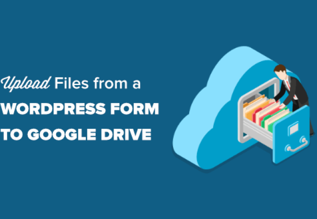 Cách tải tệp từ WordPress lên Google Drive